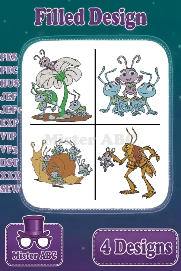A vibrant grid showcasing four unique "A Bug's Life" filled embroidery designs, featuring Flik, Atta, Dot, Heimlich, and Hopper.
