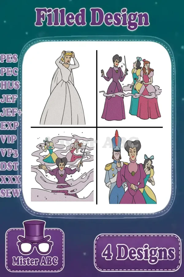 Four vibrant filled embroidery designs: Cinderella in her wedding gown, Lady Tremaine with stepsisters, a magical spell scene, and the royal trio.