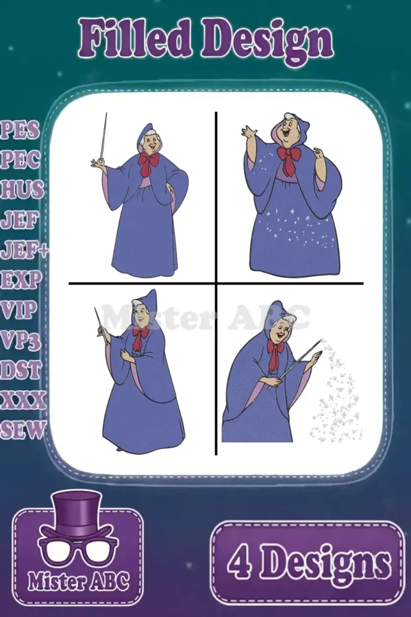 A vibrant collage of four Fairy Godmother filled embroidery designs, offering diverse poses and multiple file formats.