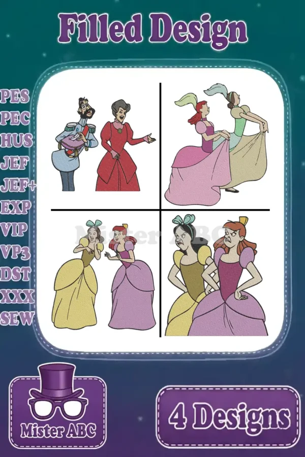 Four distinct filled embroidery designs featuring Cinderella's stepfamily and Grand Duke, ready for creative projects.