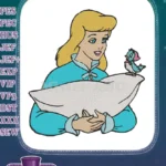 Cinderella with Bird and Pillow Fairy Tale Embroidery Designs - Instant Download