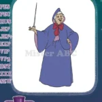 Cinderella's Fairy Godmother with Magic Wand Embroidery Designs - Instant Download