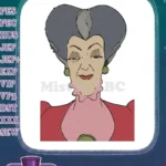 Wicked Stepmother Lady Tremaine Classic Disney Embroidery Designs - Instant Download