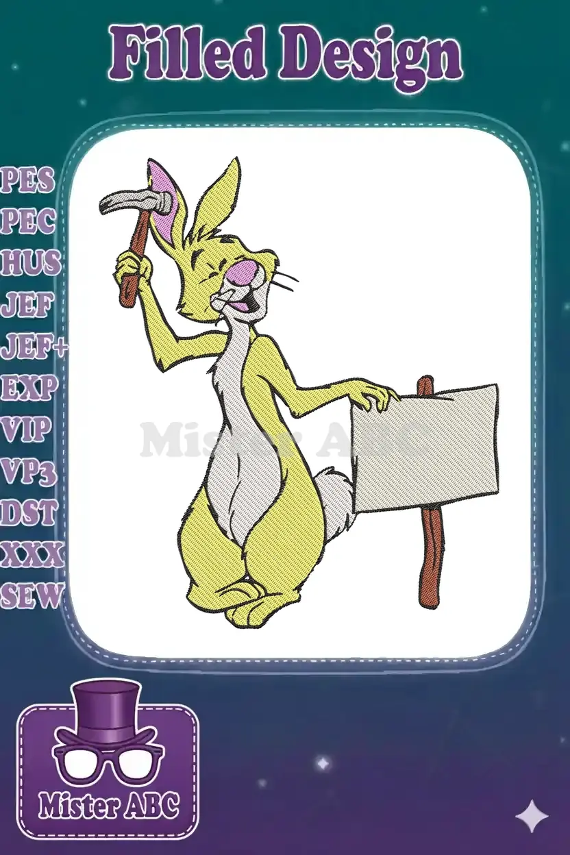 Embroidered design of Rabbit from Winnie the Pooh holding a hammer, standing next to a blank sign.