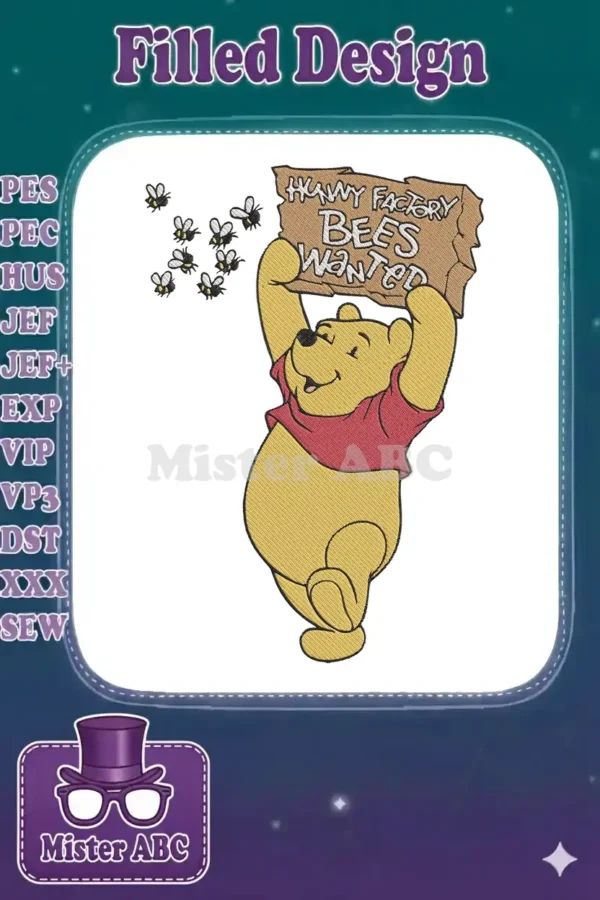 Winnie the Pooh holding a 'Hunny Factory Bees Wanted' sign with buzzing bees, a charming embroidery design.