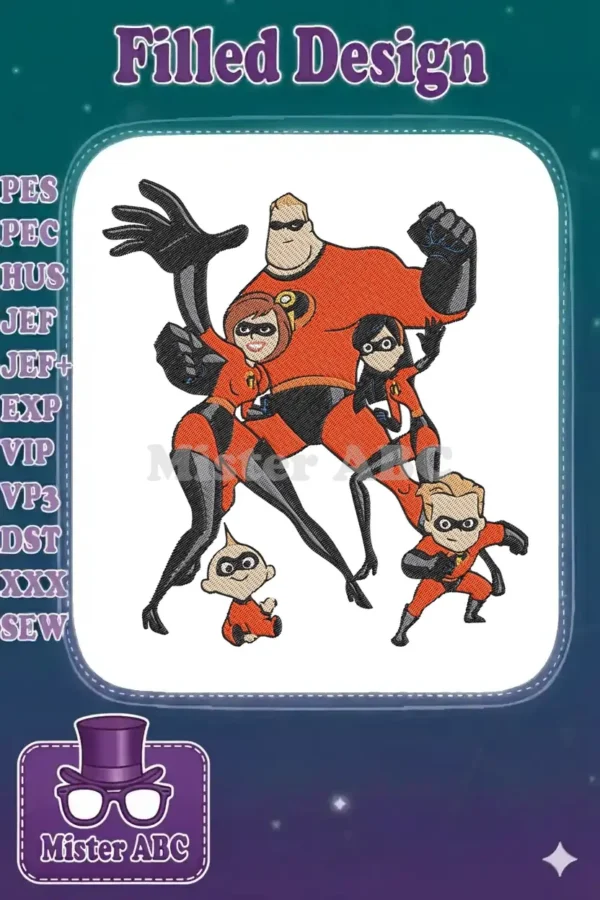 The Incredibles family digital embroidery design featuring Mr. Incredible, Elastigirl, Violet, Dash, and Jack-Jack.