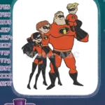 The Incredibles Family Superhero Cartoon Embroidery Designs for Fans - Instant Download