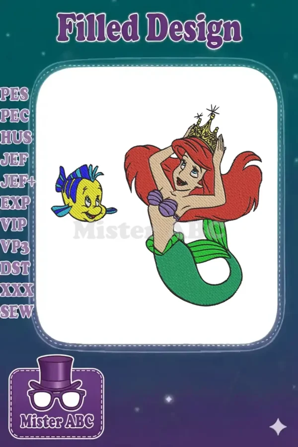 Vibrant embroidery design featuring Princess Ariel with a golden crown and her cheerful fish friend Flounder.