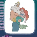 King Triton holding Ariel mermaid father daughter embroidery designs - Instant Download
