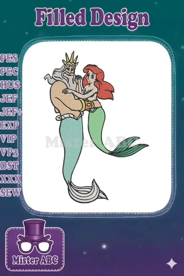 A vibrant embroidery of King Triton and Ariel embracing, showcasing their iconic features and colorful mermaid tails.