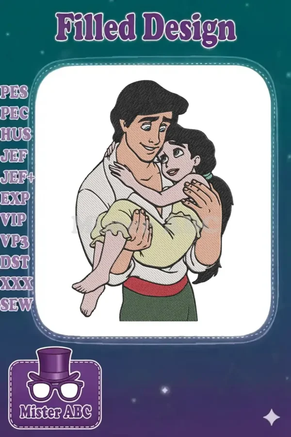An enchanting embroidery design of Prince Eric tenderly holding Melody, showcasing their loving bond from the movie.